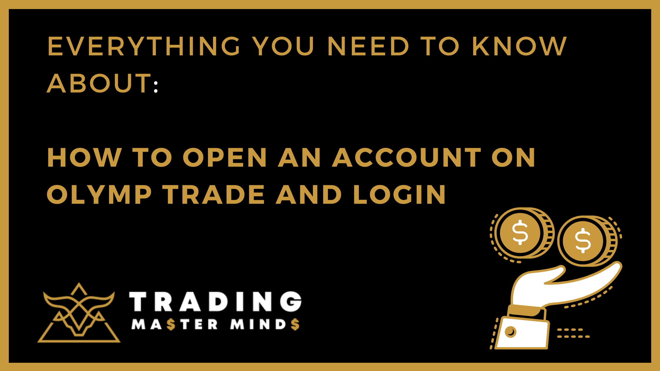 EVERYTHING YOU NEED TO KNOW ABOUT HOW TO OPEN AN ACCOUNT ON OLYMP TRADE AND LOGIN